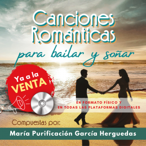 Canciones romanticas para bailar y soñar. María Purificación García Herguedas.